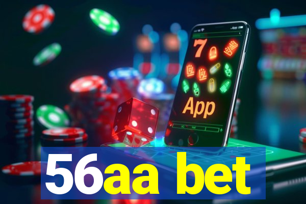 56aa bet